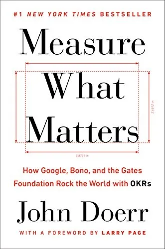 Measure What Matters by John Doerr